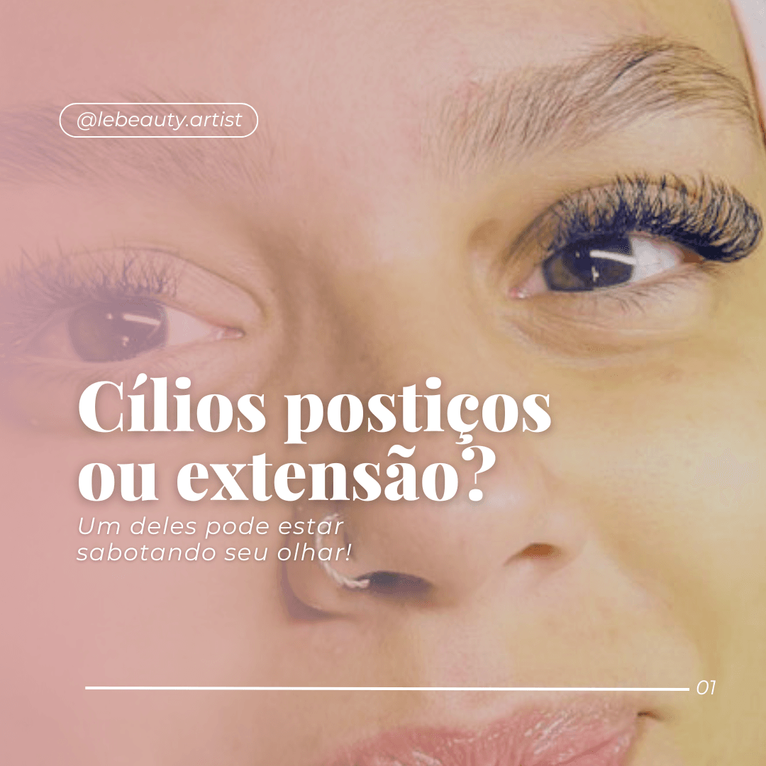 Cílios postiços ou extensão